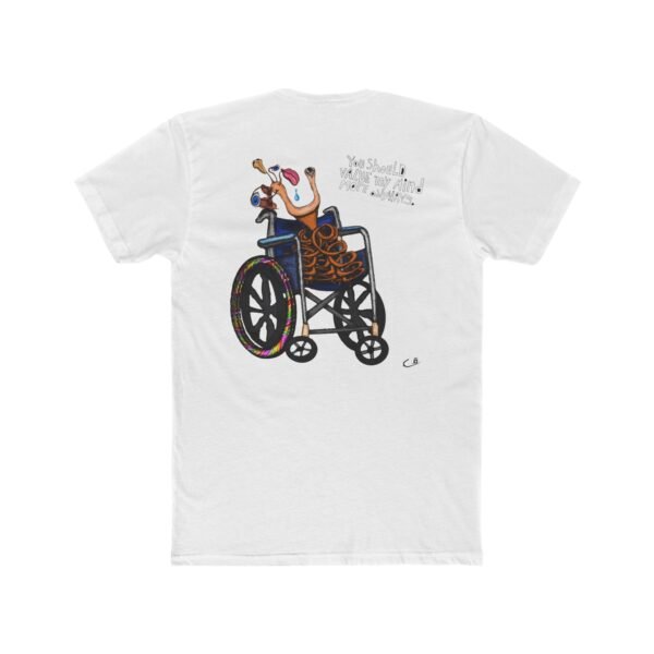 You Should Value My Mind Tee - Image 5